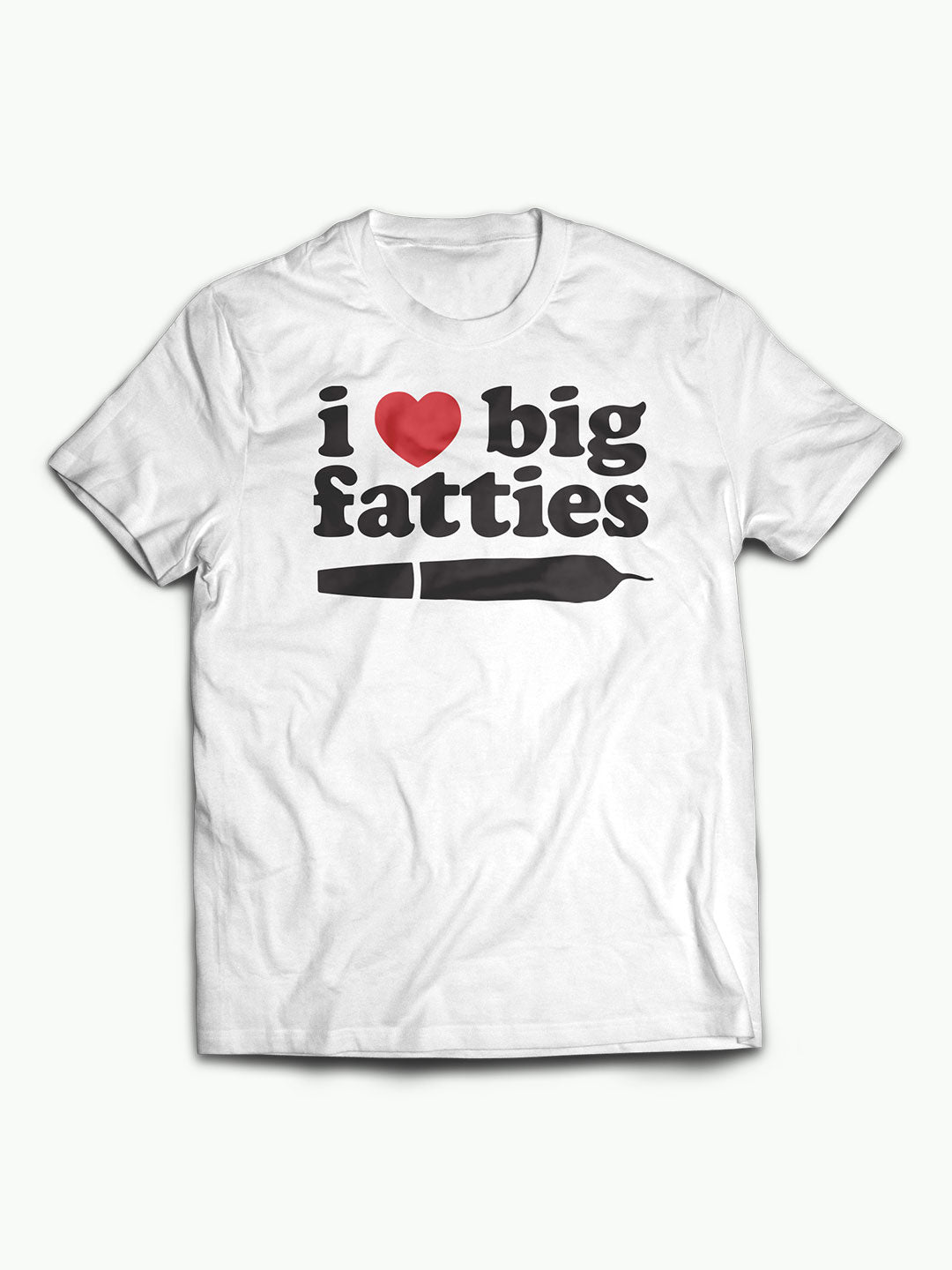 I <3 Big Fatties Tee
